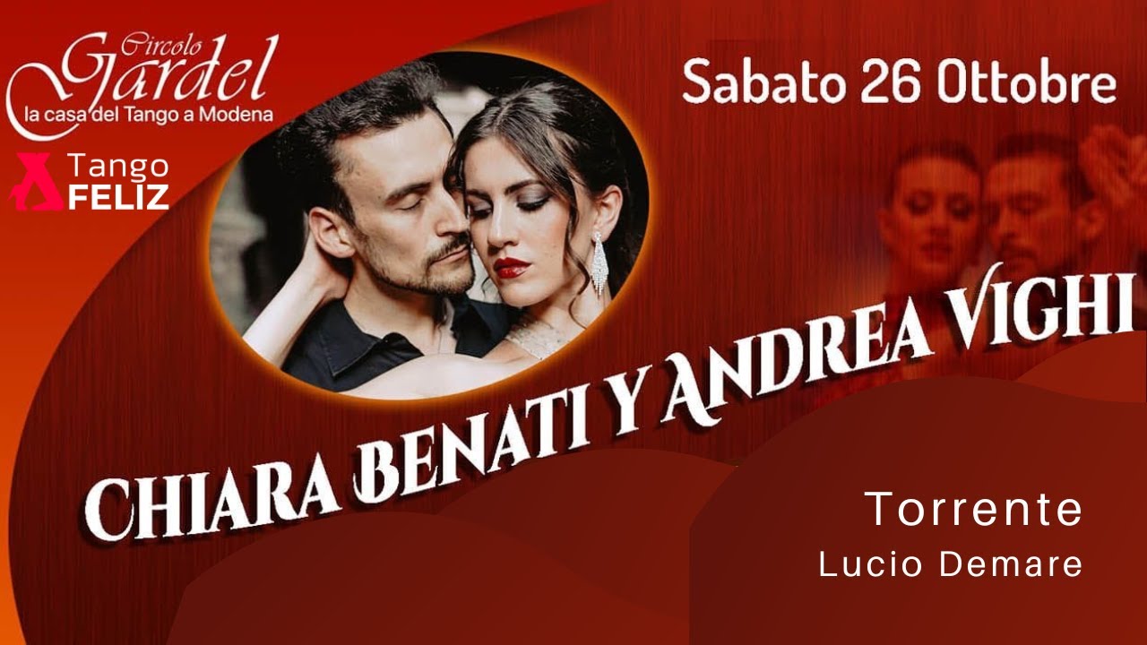 Torrente - Lucio Demare - Andrea Vighi y Chiara Benati - Gardel - 27 ottobre 2024