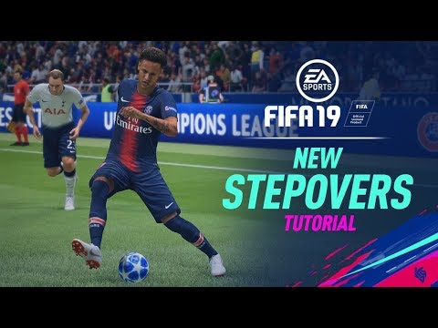 FIFA 19 Skills Tutorial | New Stepovers
