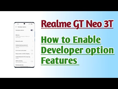 Realme GT Neo 3T How to Enable Developer option features