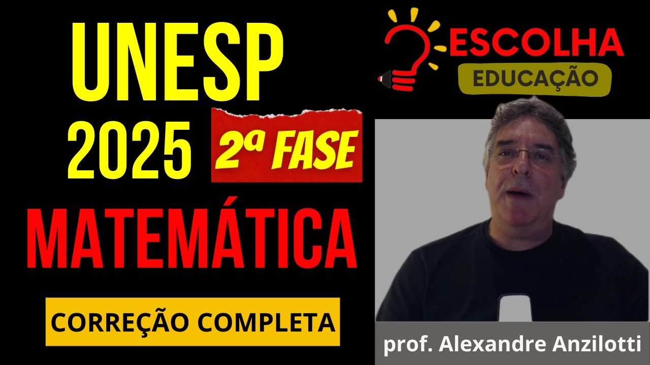 Correção UNESP 2025 - 2ª fase  - Matemática