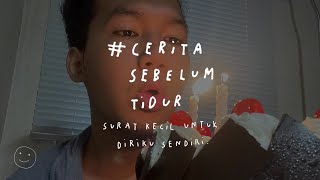 Download lagu A Little Letter to Myself - BEDTIME STORY Eps. 42 mp3 Download lagu A Little Letter to Myself - BEDTIME STORY Eps. 42 mp3