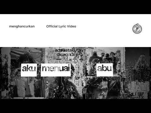 .Feast - menghancurkan (Official Lyric Video)