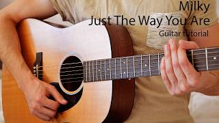 Download lagu Milky - Just The Way You Are EASY Guitar Tutorial With Chords / Lyrics mp3