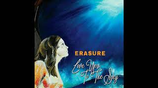 ♪ Erasure - Love You To The Sky | Singles #54/58