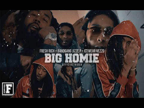 Fresh Rich - Big Homie Feat. BandGang Jizzle P & Icewear Vezzo ( Official Video )