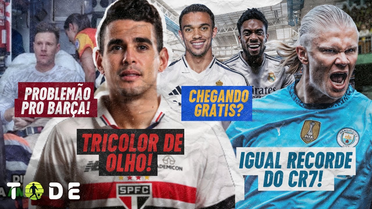 OSCAR no SPFC l DAVIES e ARNOLD no REAL GRÁTIS l Ter Stegen 8 MESES FORA l HAALAND é ABSURDO