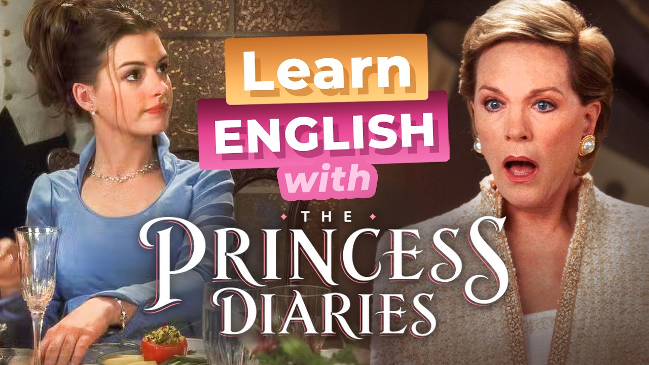 Learn English with The PRINCESS DIARIES — Fancy Dinner