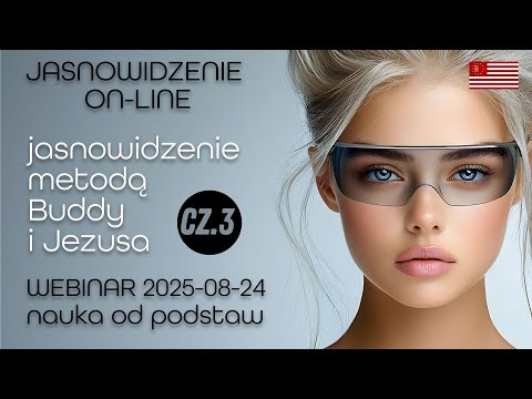 [POPKO Rozwój Duchowy] Kurs jasnowidzenia i odczytywanie przyszłości | 2025-08-24 | cz.3