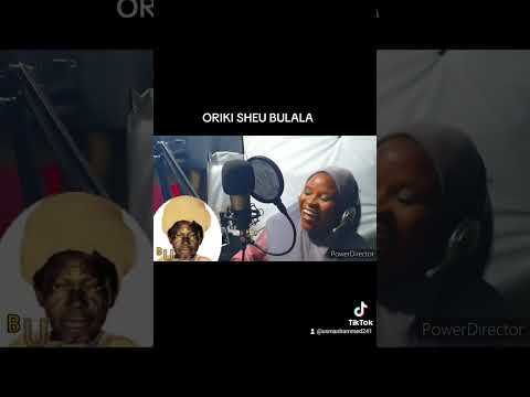 JAGUN JAGUN SHEU BULALA,  (ORIKI BULALA )