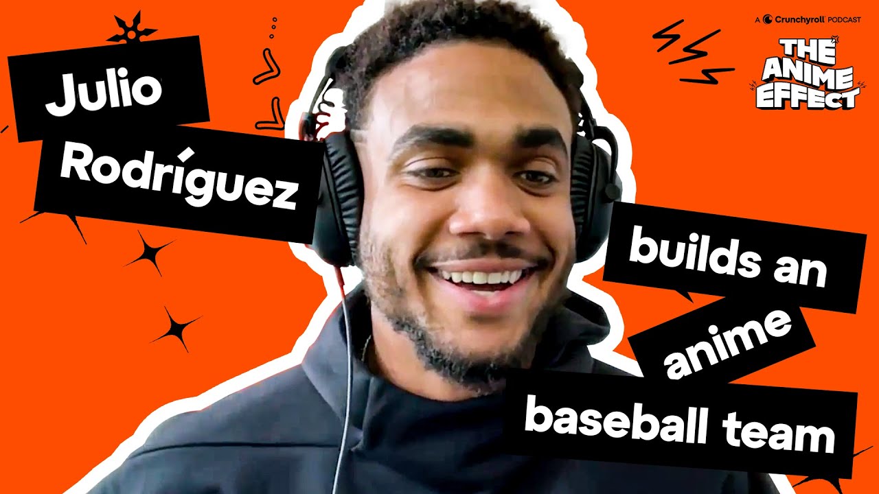Julio Rodríguez on Anime in the MLB and What He Makes the Mariners Watch | The Anime Effect #76