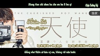 [Vietsub + Pinyin] Thiên Sứ - Vương Nguyên