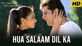 Download lagu Hua Salaam Dil Ka | Kuch Tum Kaho Kuch Hum Kahein | Fardeen Khan & Richa | Anu Malik | 90s Songs mp3