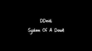 System Of A Down - DDevil - Lyrics