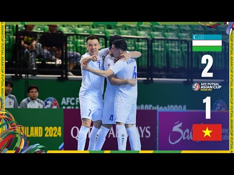 #ACFutsal2024 | Quarter-final : Uzbekistan 2 - 1 Vietnam
