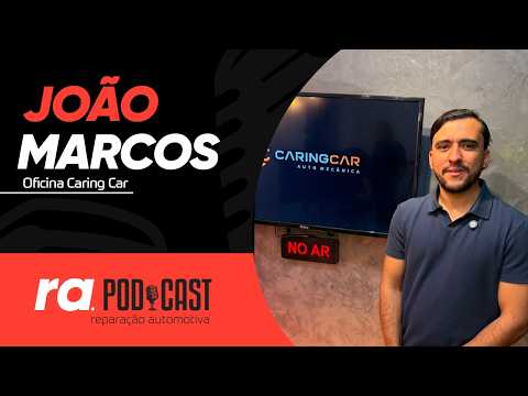 A Nova Realidade das Oficinas e a Gestão Tecnológica | João Marcos (Caring Car)