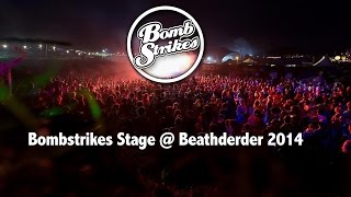 Bombstrikes Stage @ Beatherder Festival 2014
