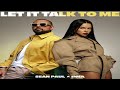 Sean Paul X INNA Let It Talk To Me Oficial Audio 2025