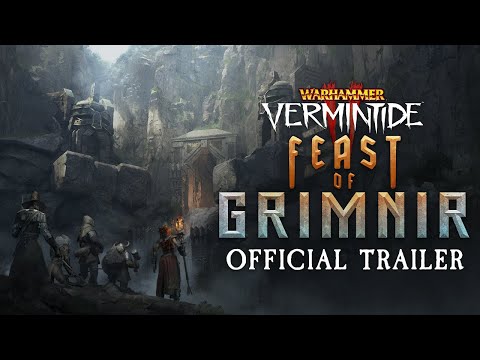 Warhammer: Vermintide 2 - Feast of Grimnir | Release Trailer