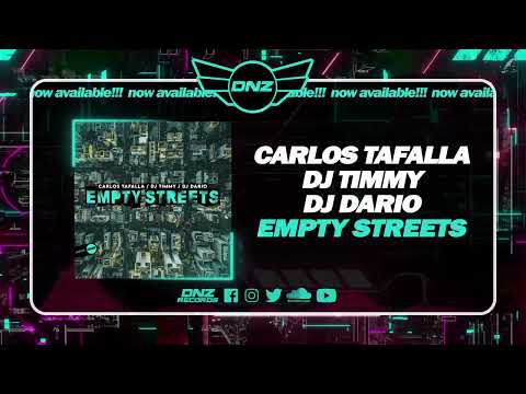 DNZF1483 // CARLOS TAFALLA, DJ TIMMY & DJ DARIO - EMPTY STREETS (Official Video DNZ Records)