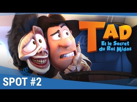 TAD Et Le Secret Du Roi Midas - Spot "Héros" VF