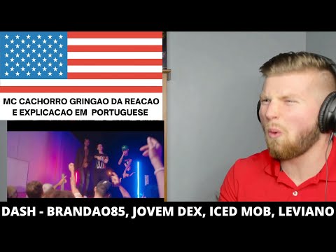 CACHORRO REACT 🐶 DASH - Jovem Dex, ICEDMOB, Brandão85 e Leviano 🇺🇸 GRINGO REACT Dash 🇺🇸