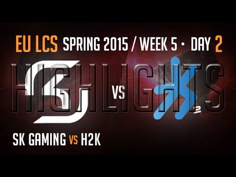 SK Gaming vs H2K Highlights | Week 5 Day 2 S5 EU LCS Spring 2015 | SK vs H2K W5D2 G5 60fps