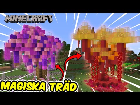 SÅ GÖR MAN MAGISKA TRÄD I MINECRAFT - Lets play - S6E29