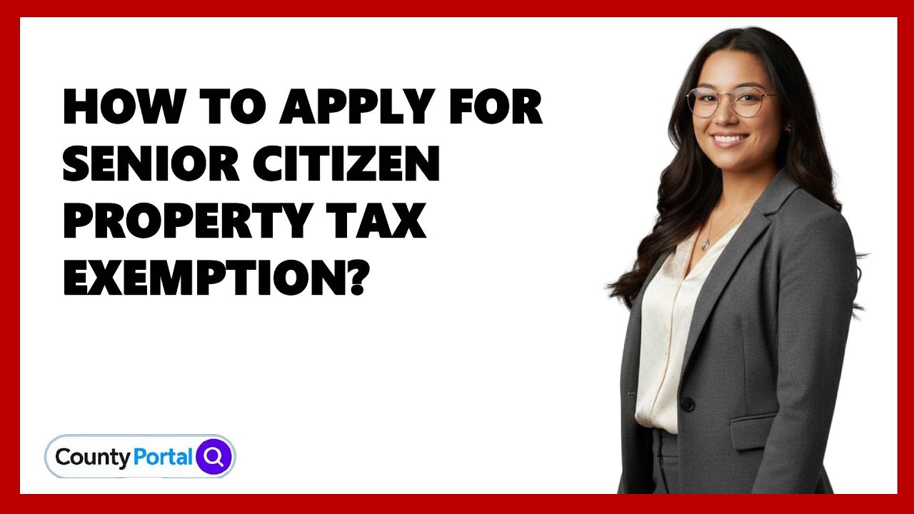 How To Apply For Senior Citizen Property Tax Exemption?