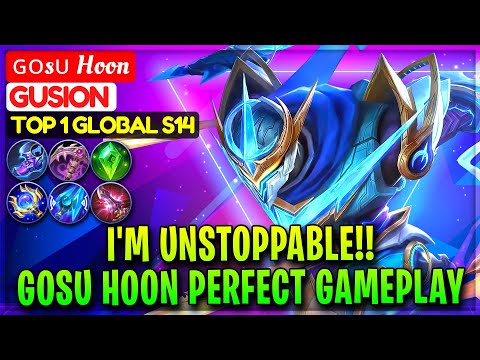 I'm Unstoppable!! Gosu Hoon Perfect Gameplay [ ɢᴏsᴜ Hoon Gusion ] Mobile Legends