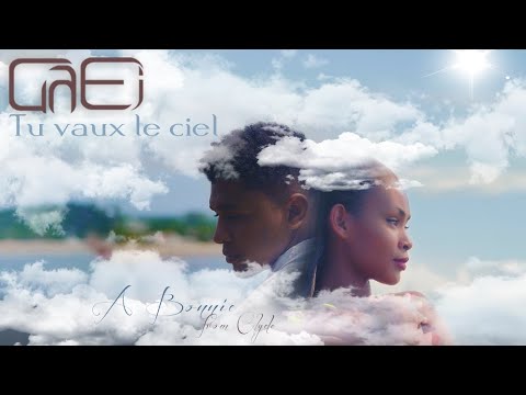 GaEi - Tu vaux le ciel (Clip Officiel)