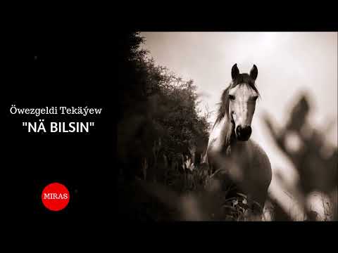 Owezgeldi Tekayew - Na bilsin | Miras