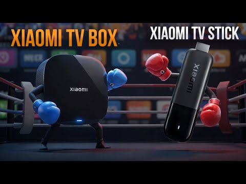 Xiaomi TV Stick 4K Gen 2 vs Xiaomi TV Box S 3nd Gen — Which One Should You Buy?