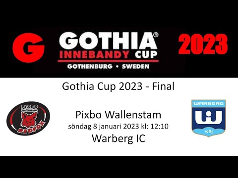 Gothia Cup 2023 Pixbo Wallenstam - Warberg IC - Final