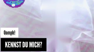 Oomph! - Kennst du mich? (Lyrics Sub Español &amp; Aleman)