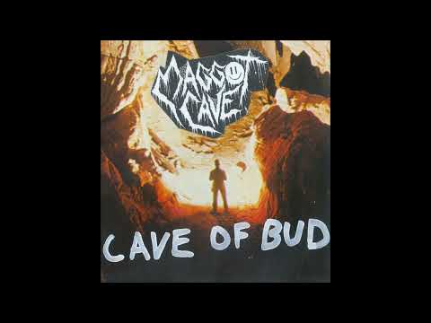 MAGGOT CAVE - CAVE OF BUD [2022 Grindcore]