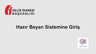 HAZIR BEYAN SİSTEMİ TANITIM