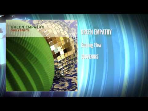 Green Empathy – Evening Flow (official)