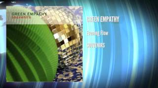 Green Empathy – Evening Flow (official)