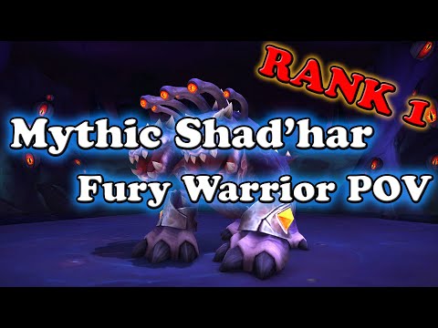 Mythic Shad'har Fury Warrior POV and Commentary Rank 1 Warrior DPS