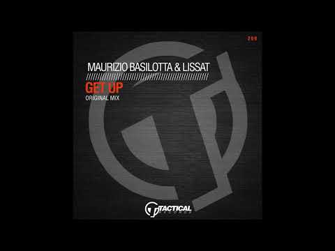 Maurizio Basilotta & Lissat - Get Up (Original Mix)