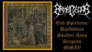 Download lagu 💀 Armagedda - Ond Spiritism: Djæfvvlens Skalder Anno Serpenti MMIV (2004) [Full Album] 💀 mp3