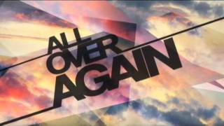 All Over Again- Mishon