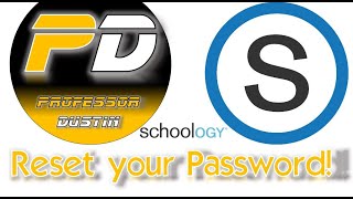 Resetting Schoology Account Passwords!