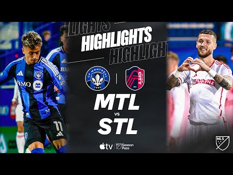 CF Montréal vs. St. Louis CITY SC | Full Match Highlights
