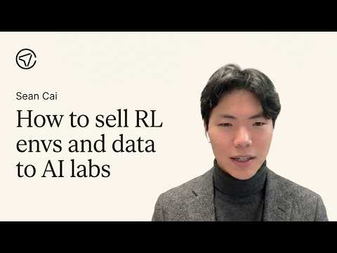 How to sell RL envs and data to AI labs: Interview with Sean Cai