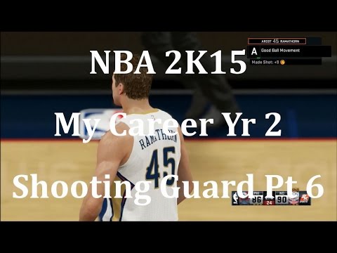 NBA 2K15 (PS4) My Career Shooting Guard Yr 2 - pt 6