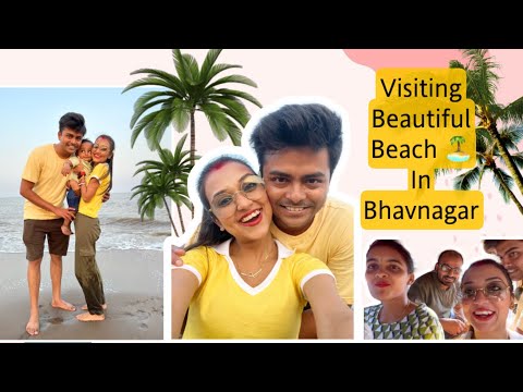 Visiting Beautiful Beach 🏝 in Bhavnagar || Masti Time || Tried authentic Gujarati food #SheAni