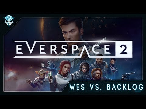 Wes vs. Backlog - Everspace 2