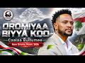 Caalaa Bultumee 2026 Oromo Music Remix 2026 Oromiyaa Biyya Koo