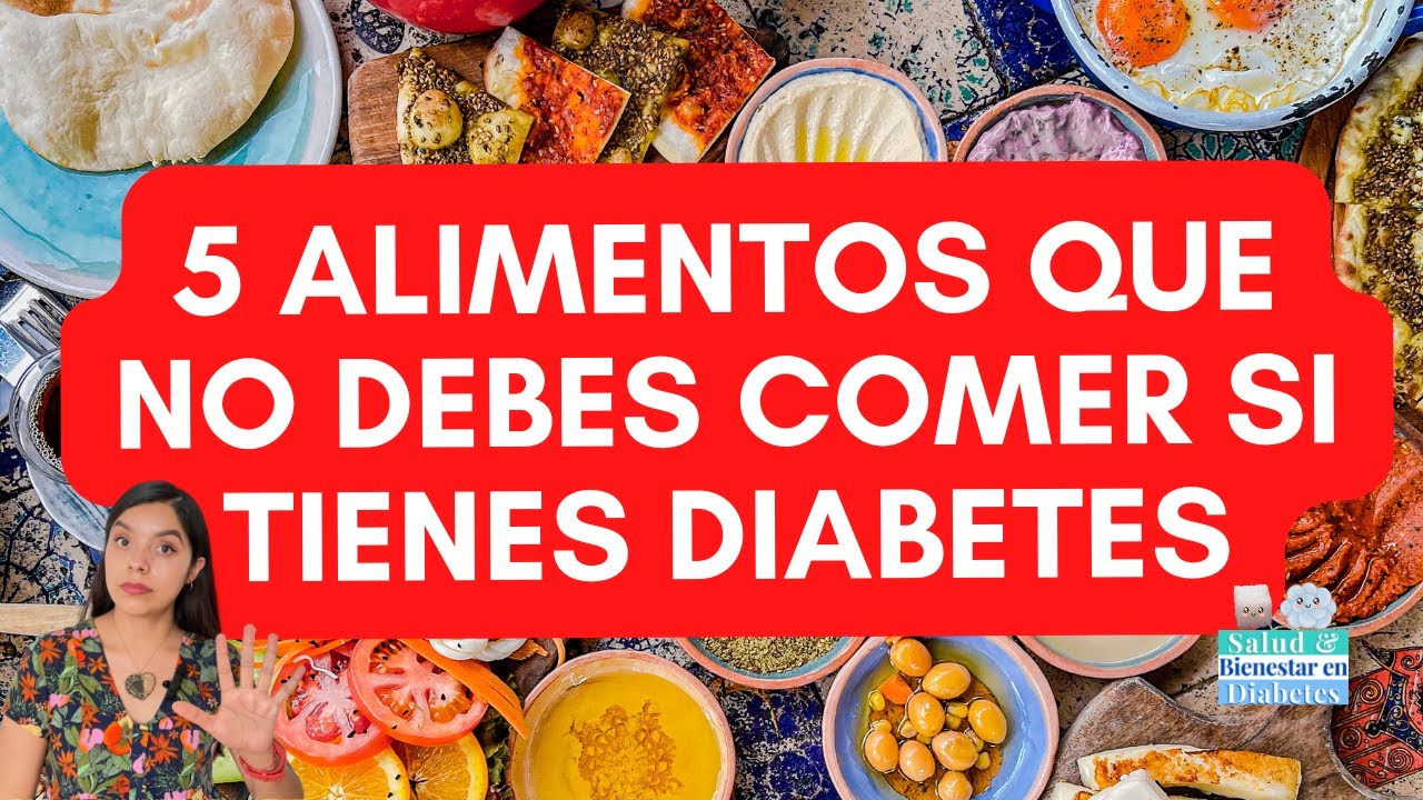 5 ALIMENTOS QUE NO DEBERIAS COMER SI TIENES DIABETES
